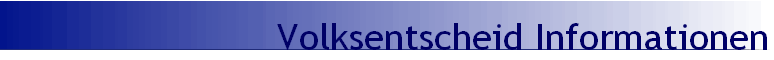 Volksentscheid Informationen