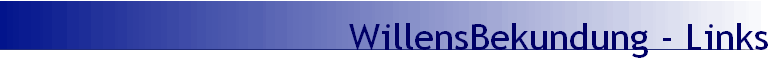 WillensBekundung - Links